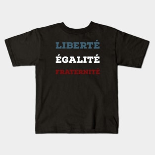 Liberté, égalité, fraternité Kids T-Shirt